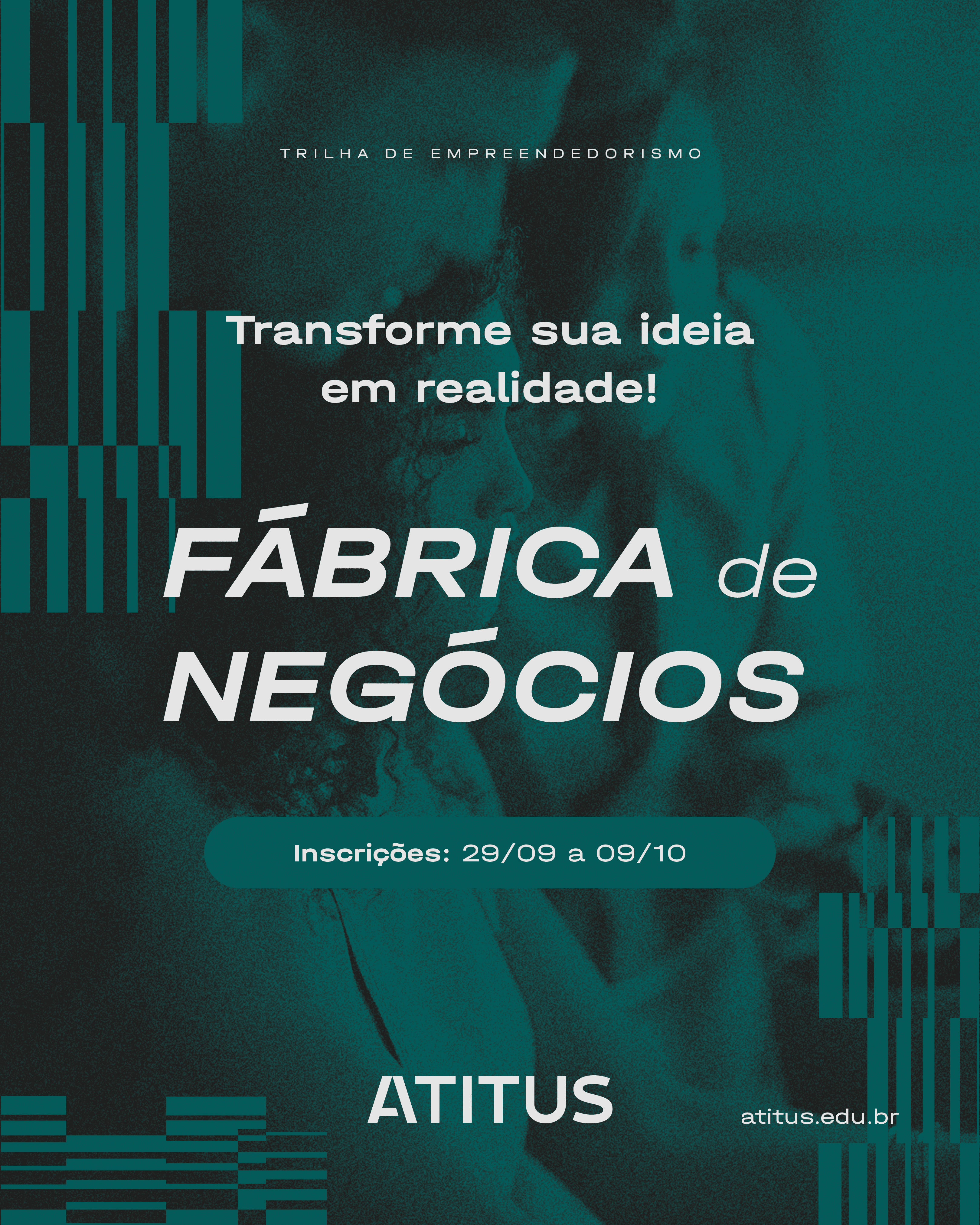 Atitus lança Fábrica de Negócios para impulsionar ideias empreendedoras