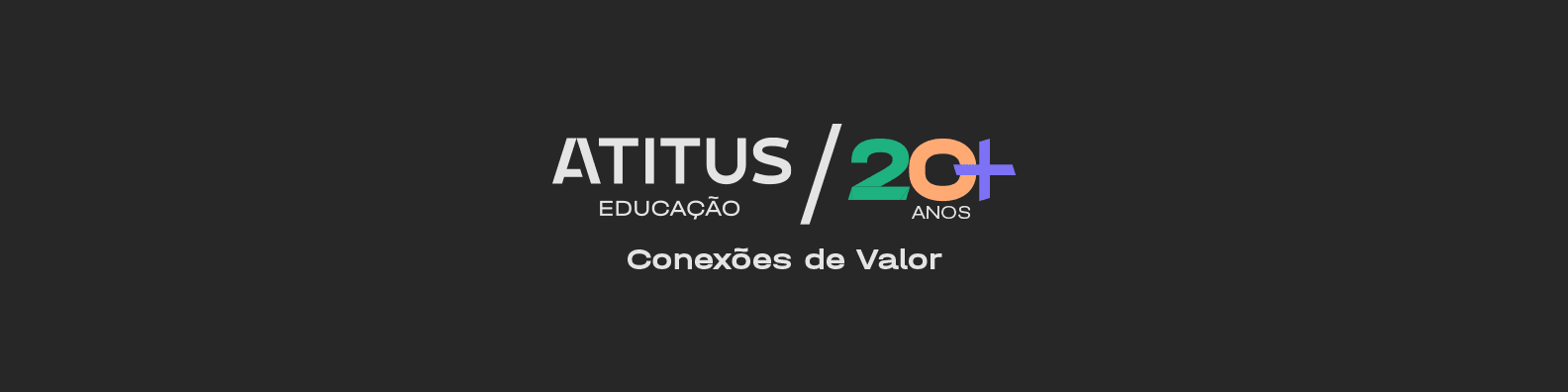 Atitus lança campanha em comemoração aos 20 anos
