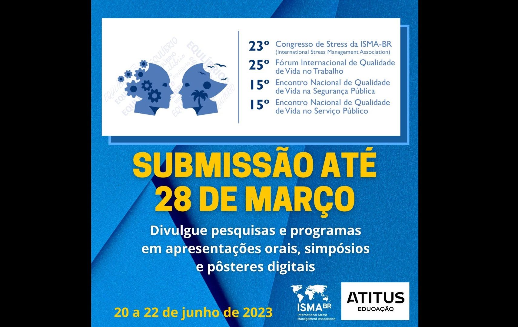 Congresso de Stress e QVT da ISMA-BR acontece de 20 a 22 de junho