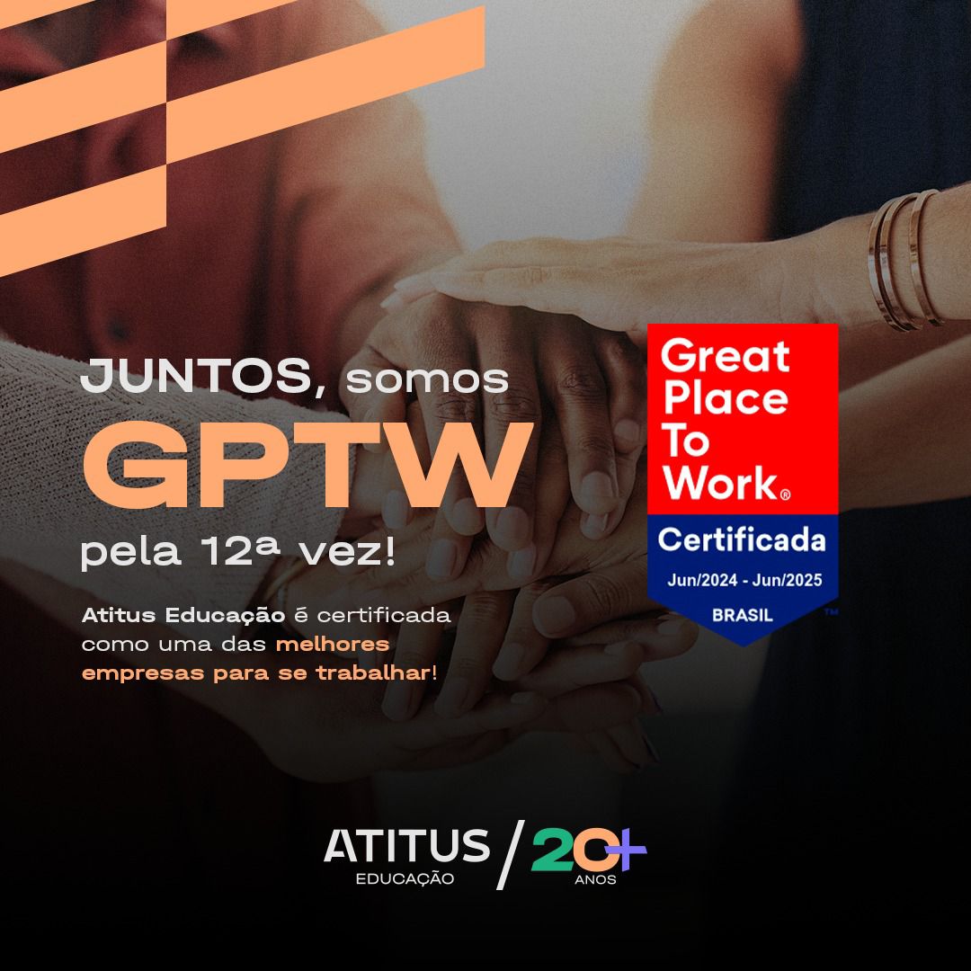 Atitus recebe selo Great Place to Work pela 12ª vez