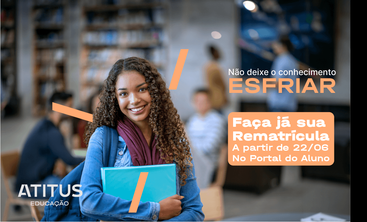 Rematrícula inicia no próximo dia 22 de junho